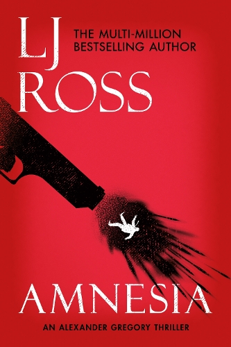 Паперова книга «Amnesia: An Alexander Gregory Thriller», автор Ел Джей Росс - фото №1