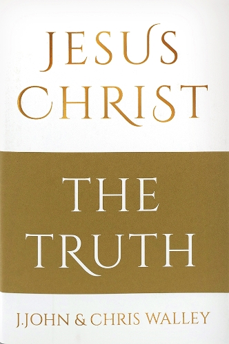 Бумажная книга «Jesus Christ - The Truth», авторов Крис Уолли, Дж. Джон - фото №1