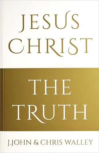 Бумажная книга «Jesus Christ - The Truth», авторов Крис Уолли, Дж. Джон - фото №1