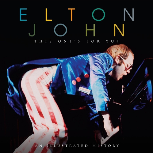 Бумажная книга «Elton John This Ones For You», автор Каролин Макхью - фото №1
