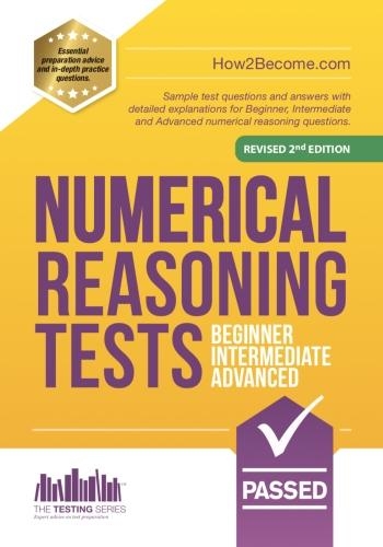 Paper book «NUMERICAL REASONING TESTS: Beginner, Intermediate, and Advanced: Sample test questions and answers with detailed explanations for Beginner, Intermediate and Advanced numerical reasoning questions.», author How2Become - фото №1
