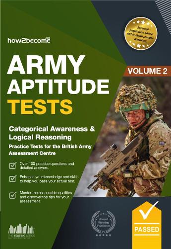 Paper book «Army Aptitude Tests:: Categorical Awareness & Logical Reasoning for the British Army Assessment Centre», author How2Become - фото №1