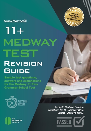 Паперова книга «11+ Medway Test Revision Guide: Sample test questions answers and explanations for the Medway 11 Plus Grammar School Test», автор How2Become - фото №1