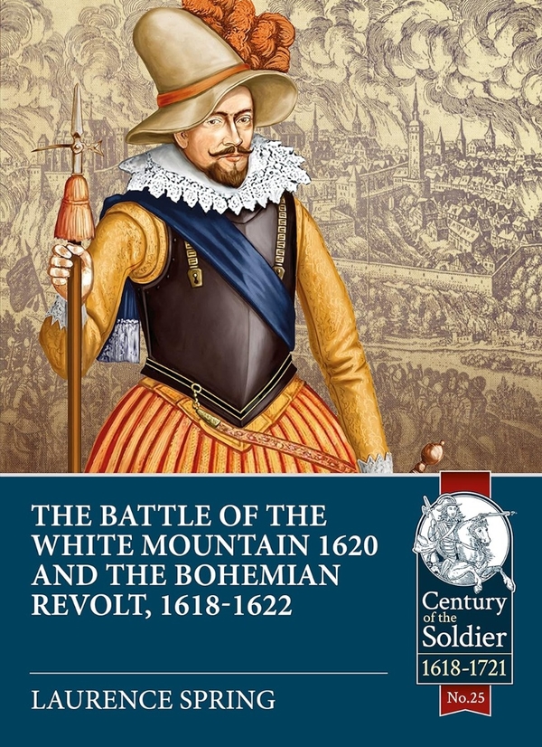 Бумажная книга «The Battle of the White Mountain 1620 and the Bohemian Revolt, 1618-1622», автор Лоуренс Спринг - фото №1