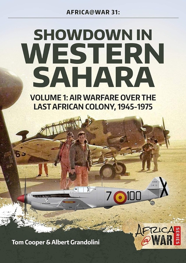 Электронная книга «Showdown in Western Sahara Volume 1», авторов Том Купер, Альберт Грандолини - фото №1