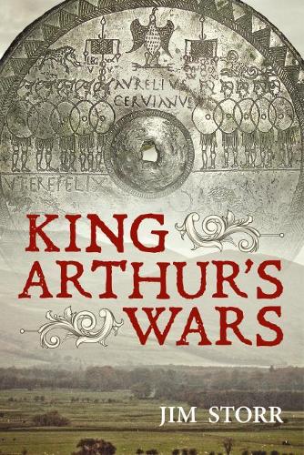 Бумажная книга «King Arthur's Wars», автор Джим Сторр - фото №1