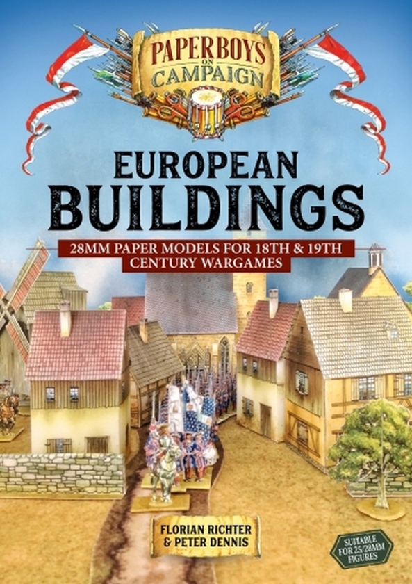 [object Object] «European Buildings. 28mm Paper Models for 18th and 19th Century Wargames», автор Флоріан Ріхтер - фото №1