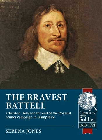 Бумажная книга «The Bravest Battell. Cheriton 1644 and the End of the Royalist Winter Campaign in Hampshire», автор Серена Джонс - фото №1