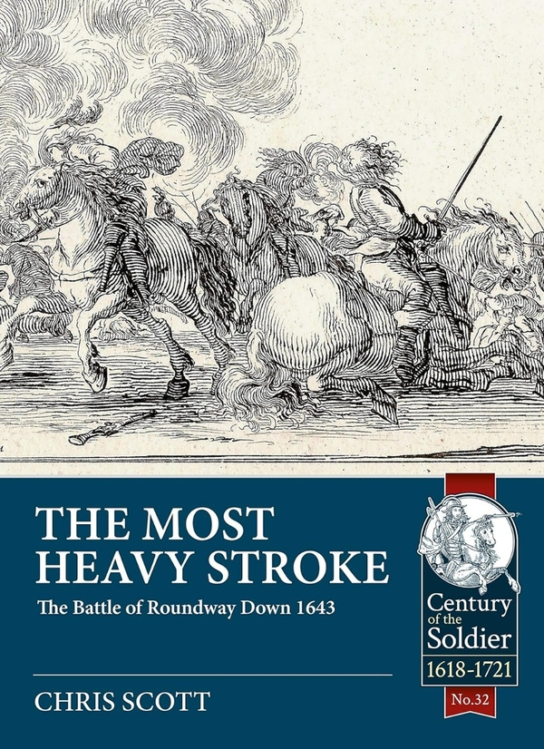 Бумажная книга «The Most Heavy Stroke. The Battle of Roundway Down 1643», автор Крис Скотт - фото №1