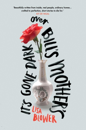 Бумажная книга «It's Gone Dark Over Bill's Mother's», автор Лиза Блоуэр - фото №1