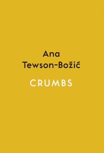 Бумажная книга «Crumbs», автор Ана Тьюсон-Бозич - фото №1