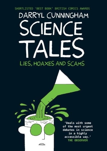 Бумажная книга «Science Tales: Lies, Hoaxes and Scams», автор Дэррил Каннингем - фото №1