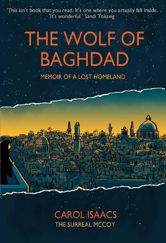 Паперова книга «The Wolf of Baghdad: Memoir of a Lost Homeland», автор Керол Айзекс - фото №1