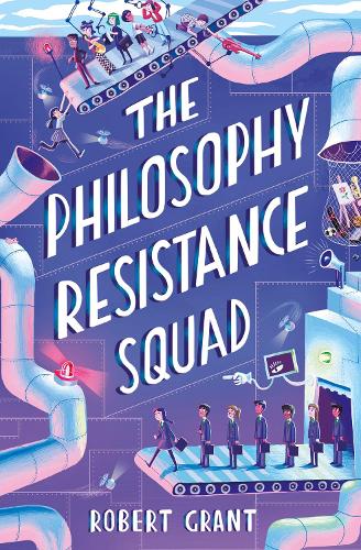 Бумажная книга «The Philosophy Resistance Squad», автор Роберт Грант - фото №1