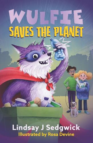 Бумажная книга «Wulfie: Wulfie Saves the Planet», автор Линдси Дж. Седжвик - фото №1
