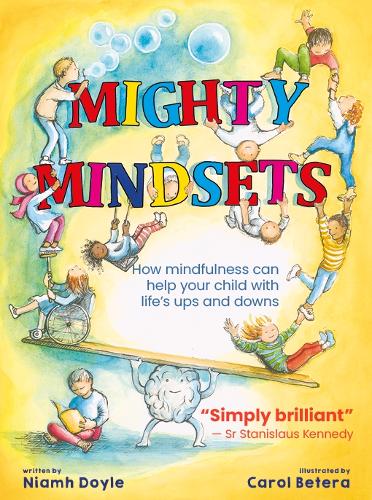 Бумажная книга «Mighty Mindsets: How mindfulness can help your child with life's ups and downs», автор Ниям Дойл - фото №1