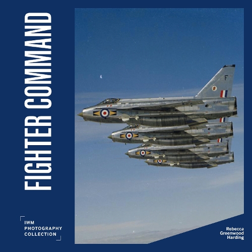 Бумажная книга «Fighter Command: IWM Photography Collection», автор Ребекка Гринвуд Хардинг - фото №1