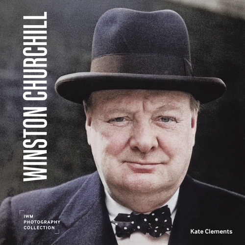 Бумажная книга «Winston Churchill: IWM Photography Collection», автор Кейт Клементс - фото №1