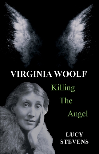 Бумажная книга «Virginia Woolf: Killing the Angel: a play», автор Люси Стивенс - фото №1