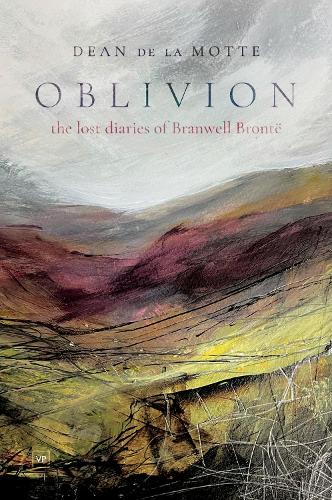 Бумажная книга «Oblivion: The Lost Diaries of Branwell Bronte», автор Дин де ла Мотт - фото №1