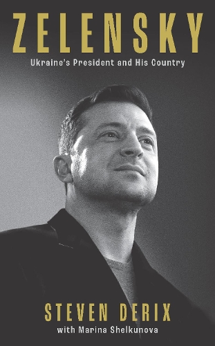 Бумажная книга «Zelensky: A Biography of Ukraine's War Leader», автор Стивен Дерикс - фото №1