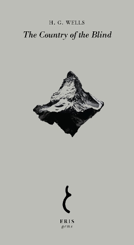 Бумажная книга «The Country of the Blind», автор Герберт Уэллс - фото №1