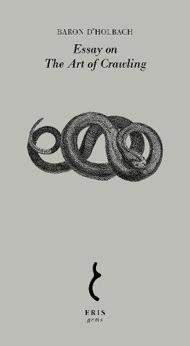 Бумажная книга «Essay on the Art of Crawling», автор Барон д'Ольбах - фото №1