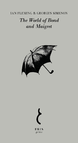 Бумажная книга «The World of Bond and Maigret», авторов Жорж Сименон, Ян Флеминг - фото №1