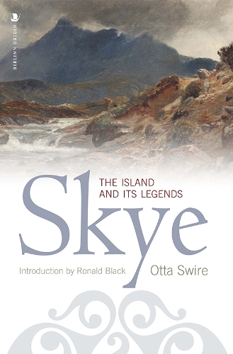 Бумажная книга «Skye: The Island and Its Legends», автор Отта Ф. Свайр - фото №1