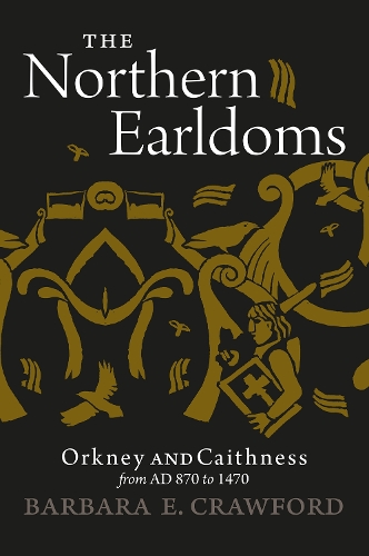 Бумажная книга «The Northern Earldoms: Orkney and Caithness from AD 870 to 1470», автор Барбара Э. Кроуфорд - фото №1