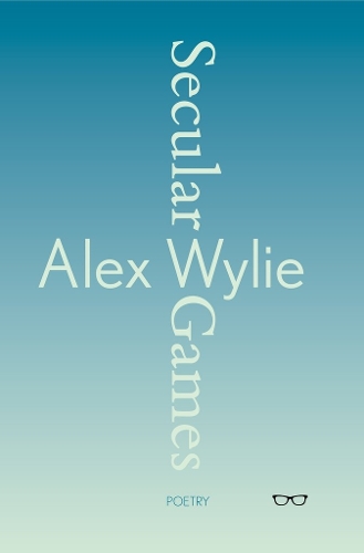 Paper book «Secular Games», author Alex Wylie - фото №1