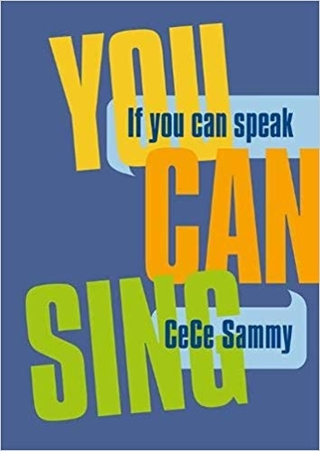 Бумажная книга «If You Can Speak You Can Sing», автор Сиси Сэмми - фото №1
