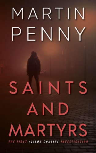 Бумажная книга «Saints & Martyrs», автор Мартин Пенни - фото №1