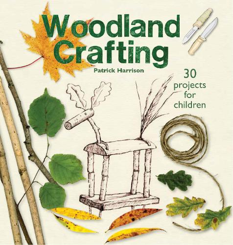 Бумажная книга «Woodland Crafting: 30 projects for children», автор Патрик Харрисон - фото №1