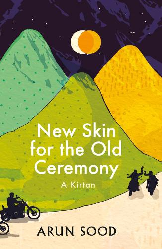 Паперова книга «New Skin for the Old Ceremony: A Kirtan», автор Арун Суд - фото №1