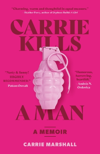 [object Object] «Carrie Kills A Man: A Memoir», автор Керрі Маршалл - фото №1