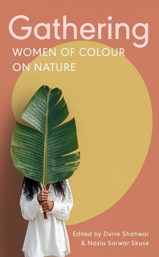Паперова книга «Gathering: Women of Colour on Nature» - фото №1