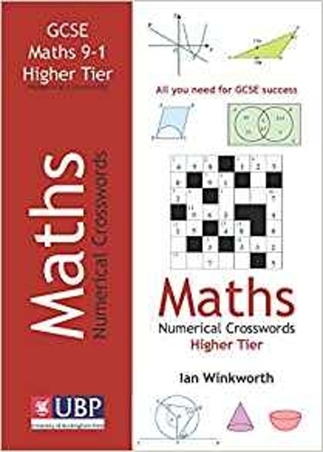 Паперова книга «GCSE Mathematics Numerical Crosswords Higher Tier Written for the GCSE 9-1 Course», автор Ян Вінкворт - фото №1