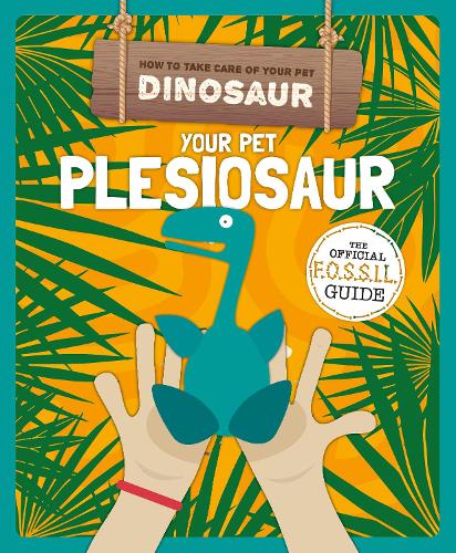 Бумажная книга «Your Pet Plesiosaur», автор Керсти Холмс - фото №1