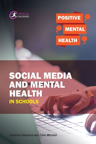 Бумажная книга «Social Media and Mental Health in Schools», авторов Колин Митчелл, Джонатан Глаззард - фото №1