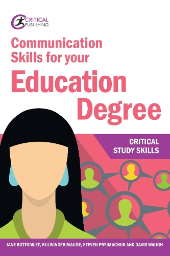 Паперова книга «Communication Skills for your Education Degree», авторів Джейн Боттомлі, Кульвіндер Мод, Стівен Приймачук - фото №1