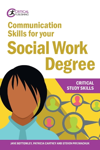 Бумажная книга «Communication Skills for your Social Work Degree», авторов Джейн Боттомли, Патриция Картни, Стивен Приймачук - фото №1