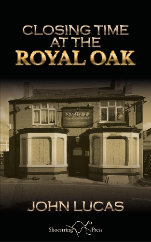 Бумажная книга «Closing Time at the Royal Oak», автор Джон Лукас - фото №1