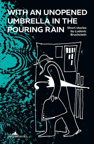 Паперова книга «With an Unopened Umbrella in the Pouring Rain», автор Людовік Брукштейн - фото №1