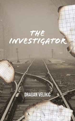 Паперова книга «The Investigator», автор Драган Велікіч - фото №1