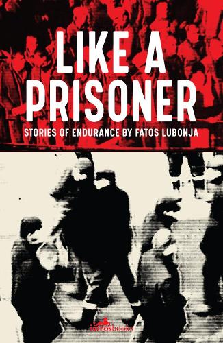 Паперова книга «Like a Prisoner», автор Фатос Лубоня - фото №1