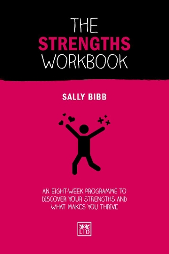 [object Object] «The Strengths Workbook: An eight-week programme to discover your strengths and what makes you thrive», автор Салли Бибб - фото №1