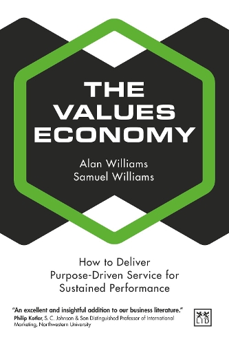 Бумажная книга «The Values Economy: How to Deliver Purpose-Driven Service for Sustained Performance», автор Алан Вильямс - фото №1