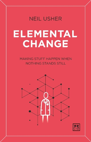Паперова книга «Elemental Change: Making Stuff Happen When Nothing Stands Still», автор Ніл Ашер - фото №1