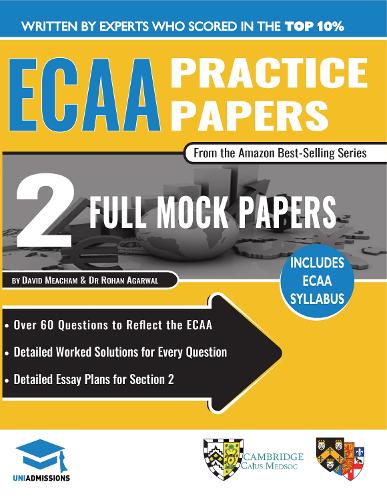 Бумажная книга «ECAA Practice Papers: 2 Full Mock Papers, 70 Questions in the style of the ECAA, Detailed Worked Solutions for Every Question, Detailed Essay Plans, Economics Admissions Assessment, UniAdmissions», автор Рохан Агарвал - фото №1